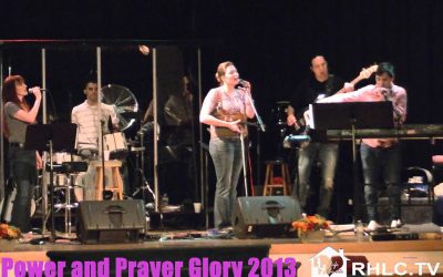 Power and Prayer Glory 2013 March 23, 2013 10am Worship