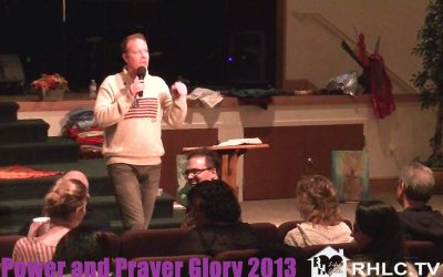 Power and Prayer Glory 2013 March 23, 2013 10am Matt Sorger