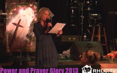 Power and Prayer Glory 2013 March 23, 2013 2pm Tracee Looslee Open Heavens Decree